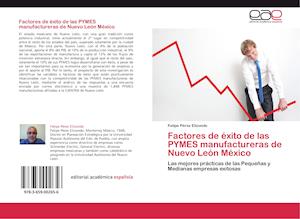 Factores de éxito de las PYMES manufactureras de Nuevo León México