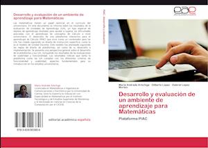 Desarrollo y evaluación de un ambiente de aprendizaje para Matemáticas