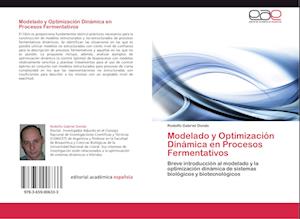 Modelado y Optimización Dinámica en Procesos Fermentativos