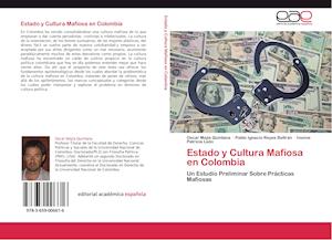 Estado y Cultura Mafiosa en Colombia