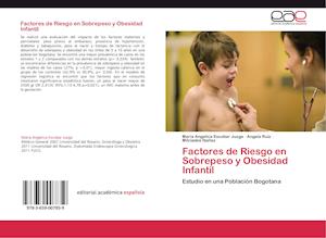 Factores de Riesgo en Sobrepeso y Obesidad Infantil