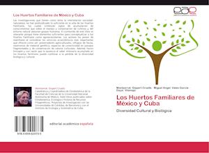 Los Huertos Familiares de México y Cuba