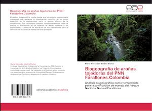Biogeografía de arañas tejedoras del PNN Farallones.Colombia
