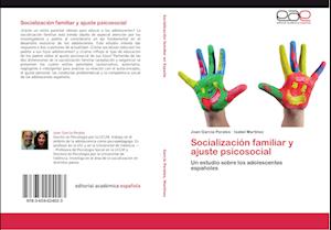 Socialización familiar y ajuste psicosocial