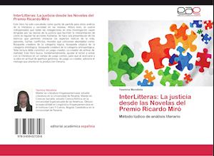 InterLitteras: La justicia desde las Novelas del Premio Ricardo Miró