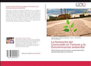 La formación del Licenciado en Turismo y la Concienciación ambiental