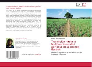 Transición hacia la Multifuncionalidad agrícola en la cuenca Barbas