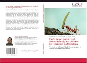 Innovación social del conocimiento en control de Hormiga defoliadora