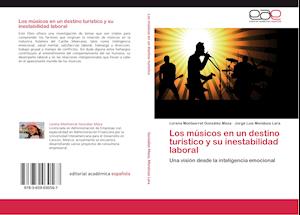 Los músicos en un destino turístico y su inestabilidad laboral