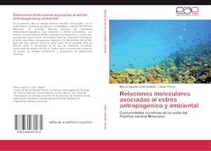 Relaciones moleculares asociadas al estrés antropogénico y ambiental