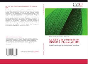 La CST y la certificación ISO9001. El caso de HPL