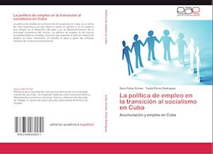 Lapolítica de empleo en latransición al socialismo en Cuba