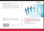 Lapolítica de empleo en latransición al socialismo en Cuba