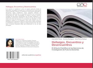 Hallazgos, Encuentros y Desencuentros