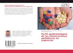 Perfil epidemiológico de las intoxicaciones pediátricas en urgencias