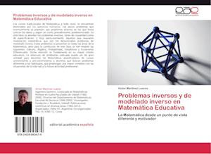 Problemas inversos y de modelado inverso en Matemática Educativa