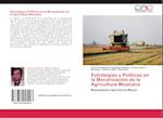 Estrategias y Políticas en la Mecanización de la Agricultura Mexicana