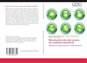 Resolución de dos casos de calidad industrial