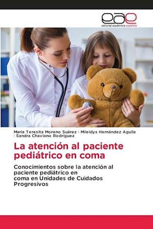 La atención al paciente pediátrico en coma