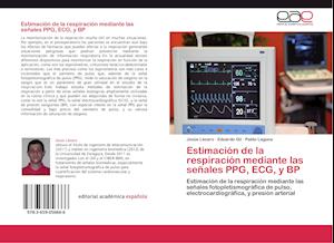 Estimación de la respiración mediante las señales PPG, ECG, y BP