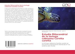 Estudio Mitocondrial de la tortuga cabezona Caretta caretta