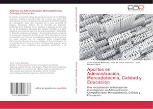 Aportes en Administración, Mercadotecnia, Calidad y Educación