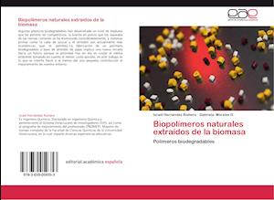 Biopolímeros naturales extraídos de la biomasa