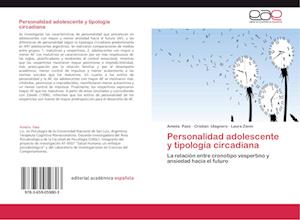 Personalidad adolescente y tipología circadiana