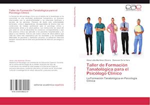 Taller de Formación Tanatológica para el Psicólogo Clínico