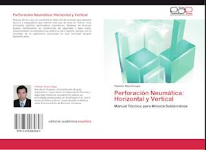 Perforación Neumática: Horizontal y Vertical