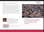 El derecho a la vivienda y a la ciudad en Bolivia