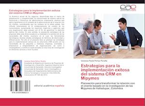 Estrategias para la implementación exitosa del sistema CRM en Mipymes