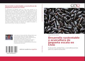 Desarrollo sustentable y acuicultura de pequeña escala en Chile