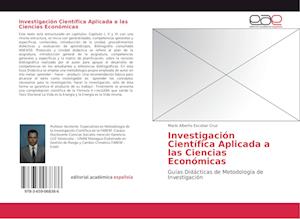 Investigación Científica Aplicada a las Ciencias Económicas