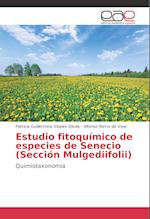 Estudio fitoquímico de especies de Senecio (Sección Mulgediifolii)