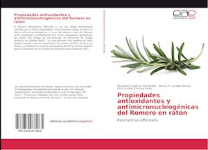 Propiedades antioxidantes y antimicronucleogénicas del Romero en ratón