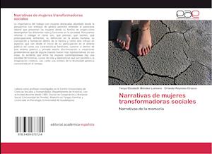 Narrativas de mujeres transformadoras sociales