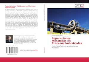 Separaciones Mecánicas en Procesos Industriales