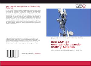 Red GSM de emergencia usando USRP y Asterisk