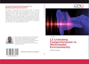 L2 Listening Comprehension in Multimodal Environments