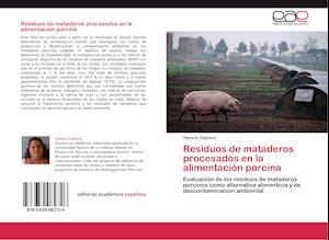 Residuos de mataderos procesados en la alimentación porcina
