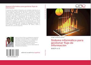 Sistema informático para gestionar flujo de información