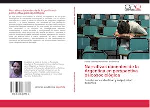 Narrativas docentes de la Argentina en perspectiva psicosociológica