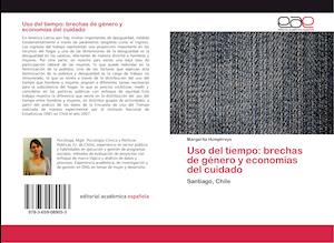 Uso del tiempo: brechas de género y economías del cuidado