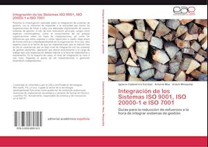 Integración de los Sistemas ISO 9001, ISO 20000-1 e ISO 7001