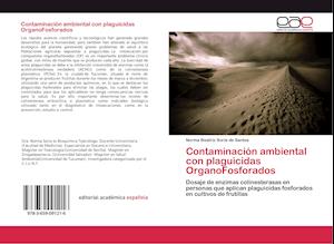 Contaminación ambiental con plaguicidas OrganoFosforados