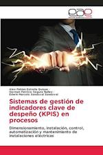 Sistemas de gestión de indicadores clave de despeño (KPIS) en procesos