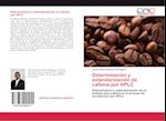 Determinación y estandarización de cafeína por HPLC
