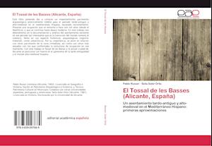 El Tossal de les Basses (Alicante, España)