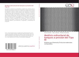 Análisis estructural de tanques a presión del Tipo III